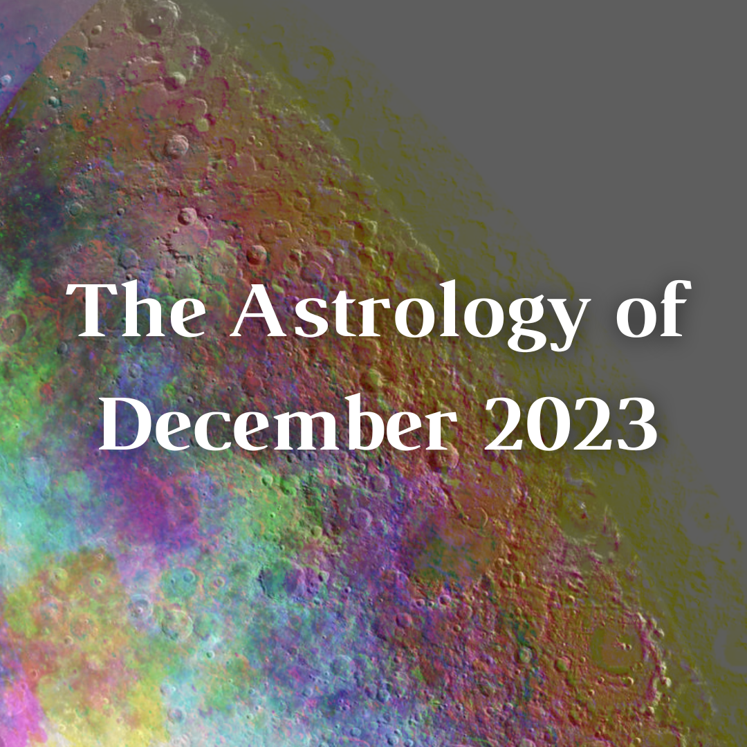 The Astrology of December 2023