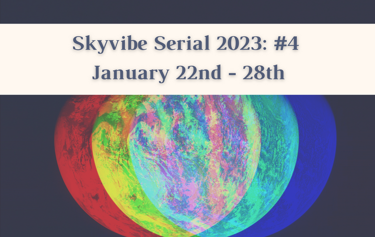 Skyvibe Serial: Week #4