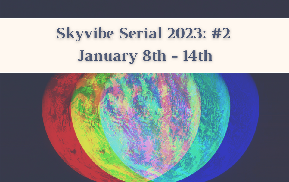 Skyvibe Serial 2023: Week #2