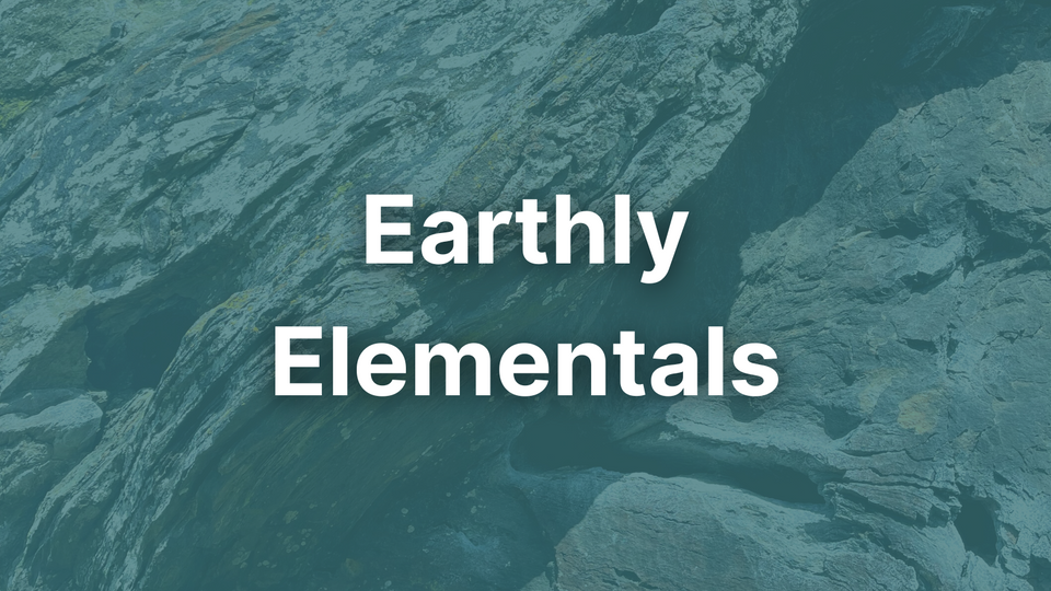 Earthy Elementals